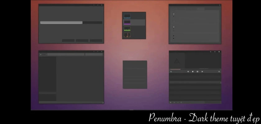 Penumbra - Theme win 10 cực xịn