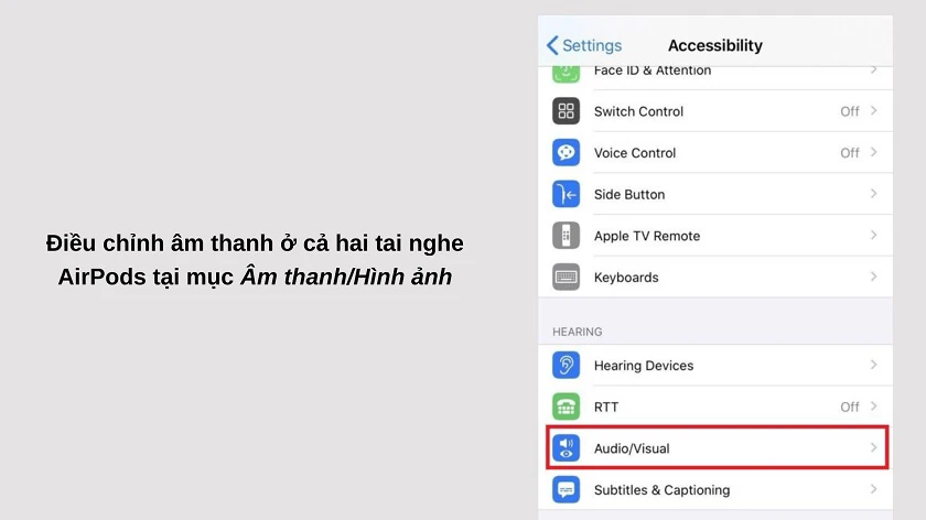 Đi&ecirc;̀u chỉnh &acirc;m lượng tai nghe khi AirPods kh&ocirc;ng nghe được