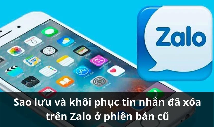 Sửa lỗi Zalo kh&ocirc;ng c&oacute; mục kh&ocirc;i phục tin nhắn ở phi&ecirc;n bản cũ