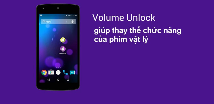Volume Unlock ứng dụng mở điện thoại khi nút nguồn điện thoại bị hư