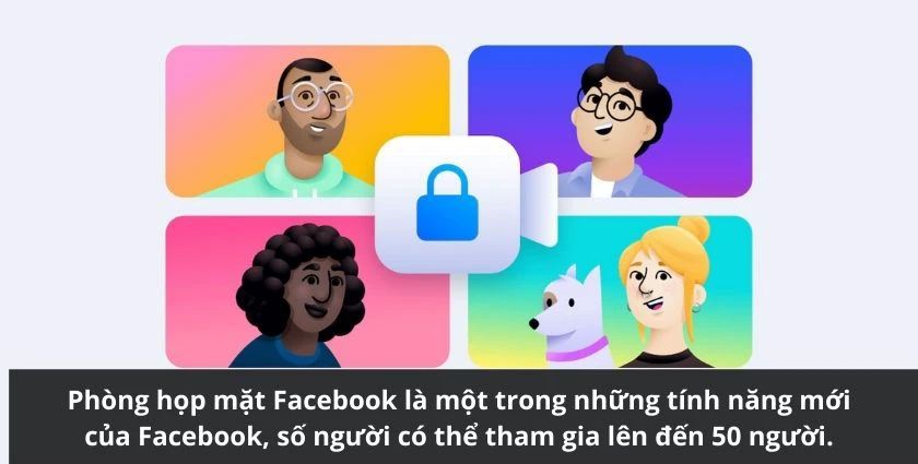 Ph&ograve;ng họp mặt Facebook l&agrave; g&igrave;?
