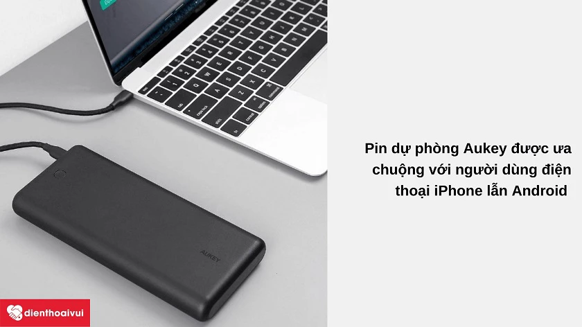 Pin sạc dự phòng Aukey sạc nhanh cho iPhone, Samsung và các dòng điện thoại