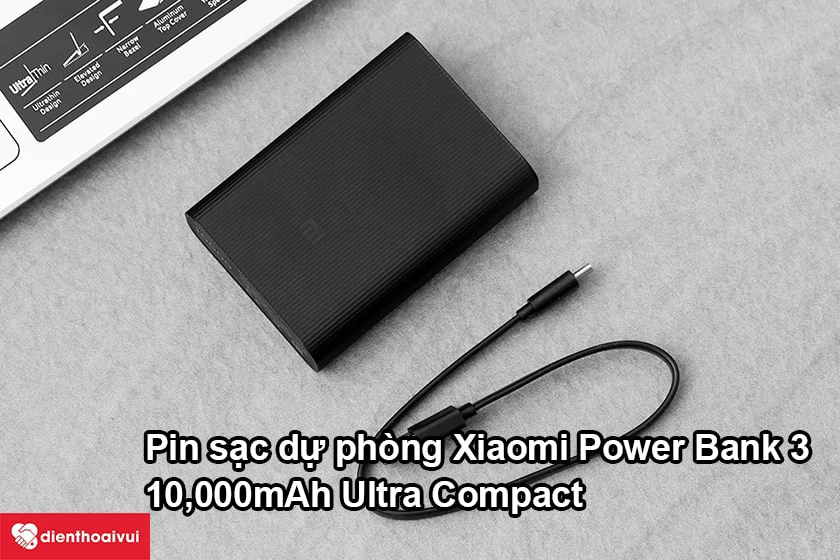 Pin sạc dự ph&ograve;ng Xiaomi Power Bank 3 10,000mAh Ultra Compact