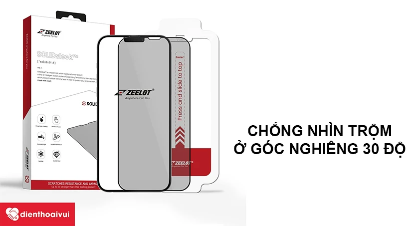D&aacute;n cường lực iPhone 13 Pro Max Zeelot chống nh&igrave;n trộm