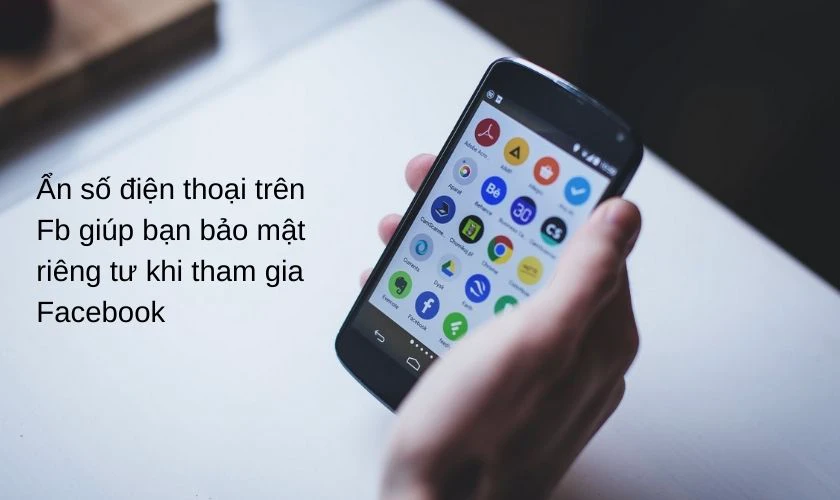 V&igrave; sao n&ecirc;n ẩn số điện thoại tr&ecirc;n Facebook?