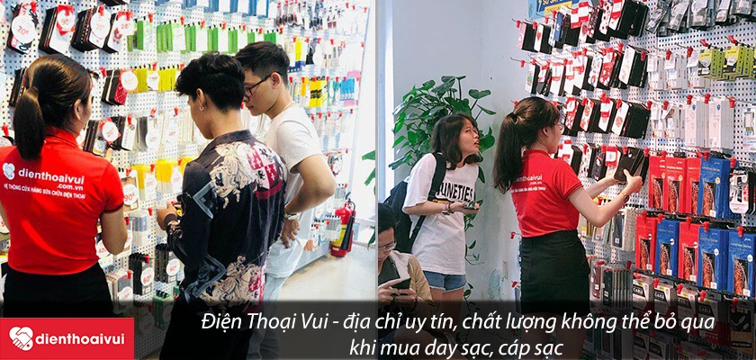 Mua d&acirc;y sạc nhanh, ch&iacute;nh h&atilde;ng - Đến ngay Điện Thoại Vui