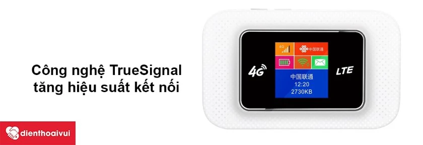 Công nghệ TrueSignal tăng hiệu suất kết nối