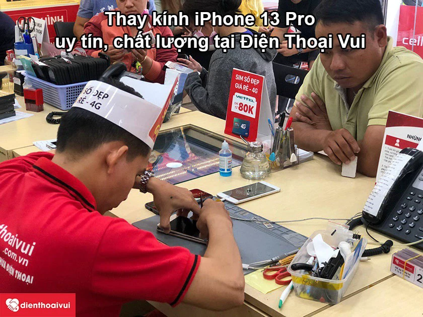 Dịch vụ thay kính iPhone 13 Pro uy tín, chất lượng tại Điện Thoại Vui