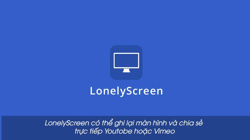 LonelyScreen