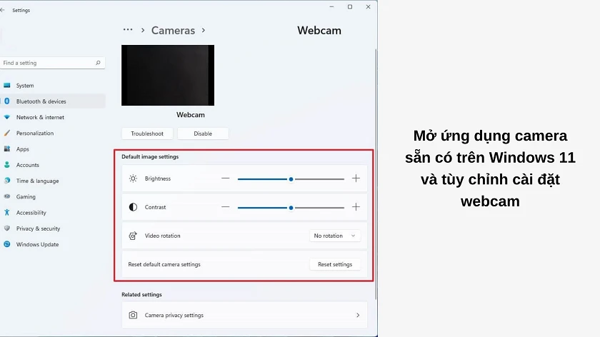 Cách ki&ecirc;̉m tra camera tr&ecirc;n laptop / máy tính Windows 11