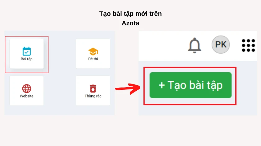Hướng d&acirc;̃n giao bài cho học sinh tr&ecirc;n Azota