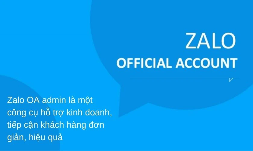Zalo OA admin l&agrave; g&igrave;?