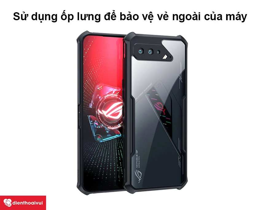 Biện ph&aacute;p tăng độ bền cho k&iacute;nh lưng Asus Phone 5
