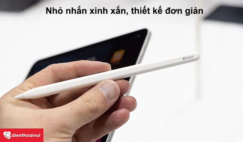Thiết kế Pencil đơn giản, nhỏ gọn