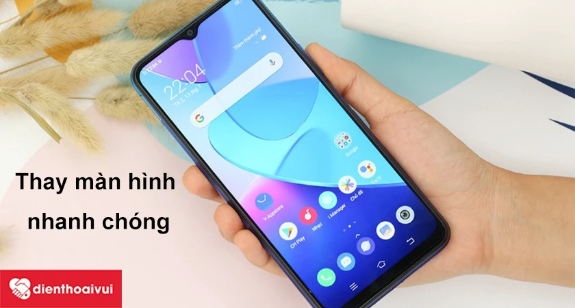Dịch vụ thay m&agrave;n h&igrave;nh Vivo Y20 gi&aacute; rẻ, uy t&iacute;n tại TPHCM, H&agrave; Nội