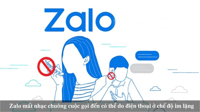 Tại sao Zalo mất nhạc chu&ocirc;ng Zalo gọi đến