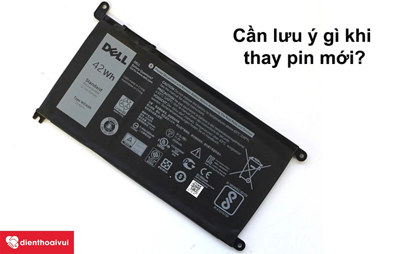 Lưu &yacute; khi thay pin mới