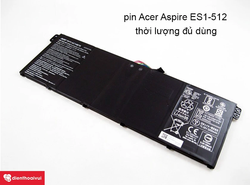Pin Acer Aspire ES1-512 với thời lượng sử dụng đủ d&ugrave;ng