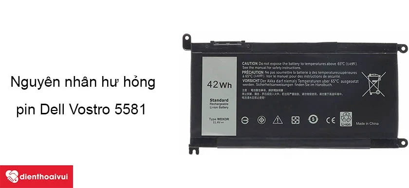 Nguy&ecirc;n nh&acirc;n g&acirc;y hư hỏng pin Dell Vostro 5581