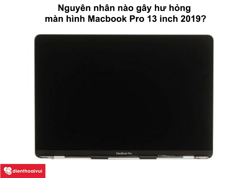 Dịch vụ thay m&agrave;n h&igrave;nh Macbook Pro 13 inch 2019 ch&iacute;nh h&atilde;ng
