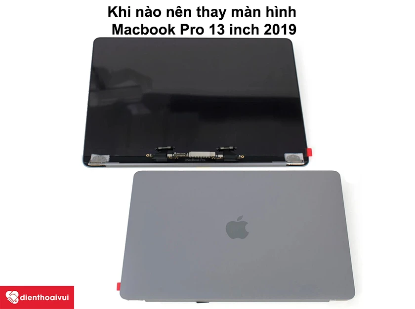 Dịch vụ thay m&agrave;n h&igrave;nh Macbook Pro 13 inch 2019 ch&iacute;nh h&atilde;ng
