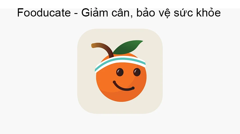 Phần mềm t&iacute;nh calo thức ăn Fooducate