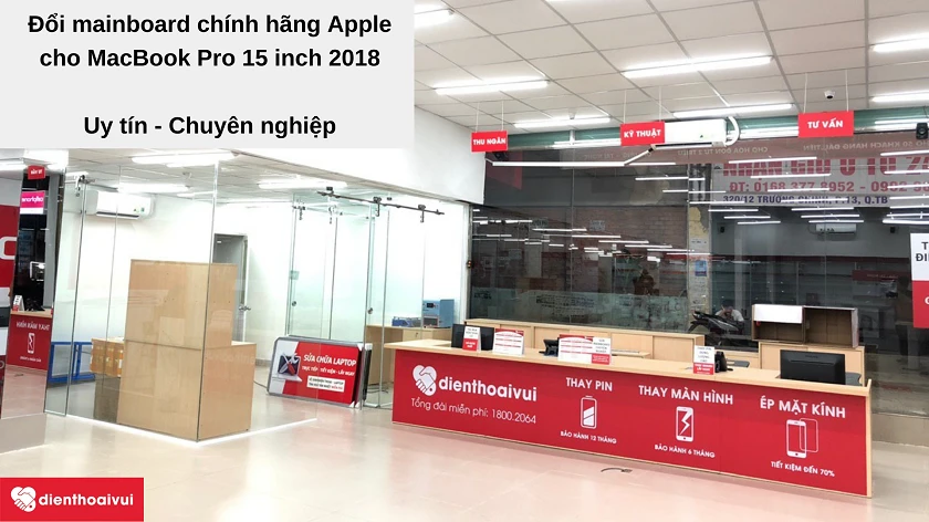 Dịch vụ thay mainboard MacBook Pro 15 inch 2018 tại Điện Thoại Vui