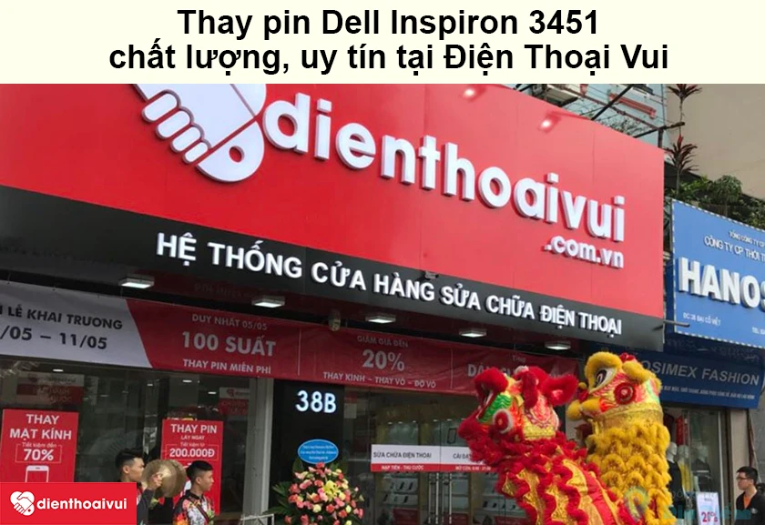 Dịch vụ thay pin Dell Inspiron 3451 chất lượng, uy t&iacute;n tại Điện Thoại Vui
