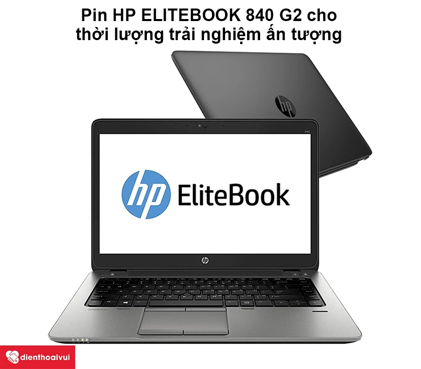 Th&ocirc;ng tin cần biết về khi thay pin HP ELITEBOOK 840 G2 ch&iacute;nh h&atilde;ng