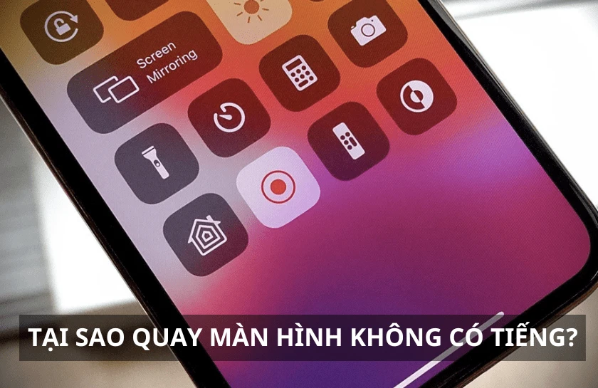 Tại sao quay màn hình không có tiếng Android vs iOS