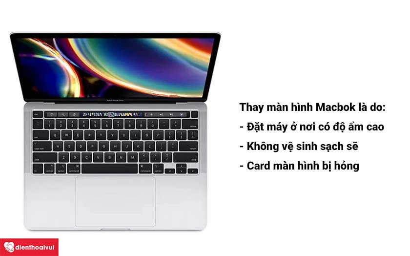 Đổi m&agrave;n h&igrave;nh ch&iacute;nh h&atilde;ng MacBook Pro 2020, 13 inch