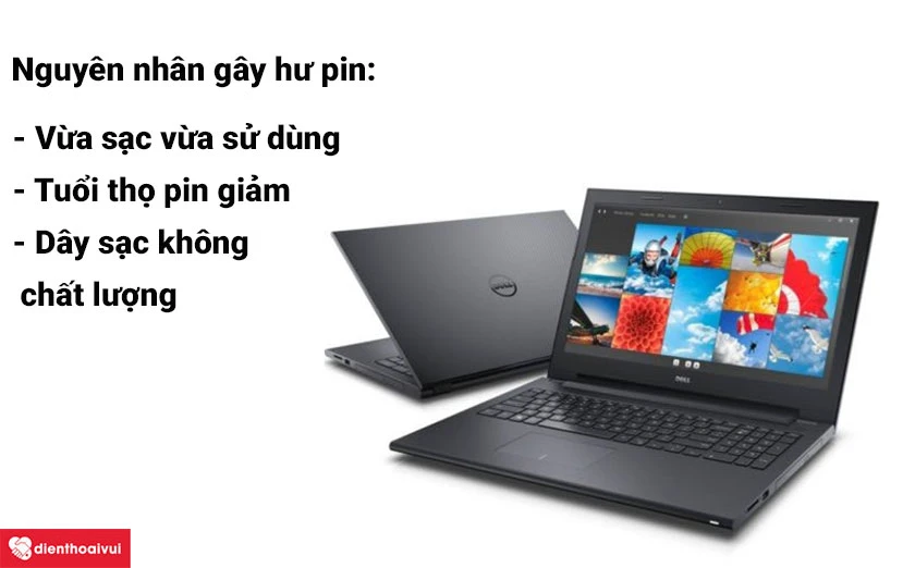 nguy&ecirc;n nh&acirc;n dẫn đến pin nhanh bị hỏng l&agrave; g&igrave;?