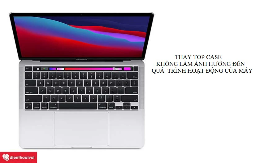 Đổi top case ch&iacute;nh h&atilde;ng MacBook Pro 2016 (2 TBT3) 13 inch
