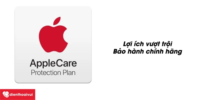Lợi &iacute;ch vượt trội, bảo h&agrave;nh ch&iacute;nh h&atilde;ng