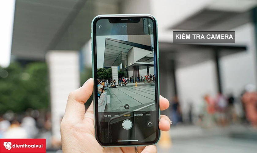 Kiểm tra tổng quan chức năng camera