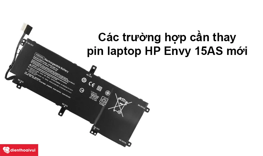 Pin HP Envy 15AS bị hư v&agrave; cần thay mới - Nguy&ecirc;n nh&acirc;n, dấu hiệu l&agrave; g&igrave;?