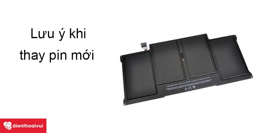 Những điều cần lưu &yacute; sau khi thay pin mới