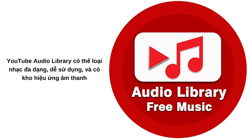 Tính năng n&ocirc;̉i b&acirc;̣t của YouTube Audio Library music mp3