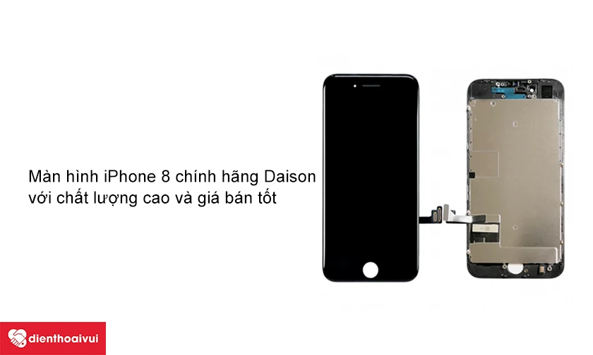 Thay m&agrave;n h&igrave;nh iPhone 8 ch&iacute;nh h&atilde;ng Daison