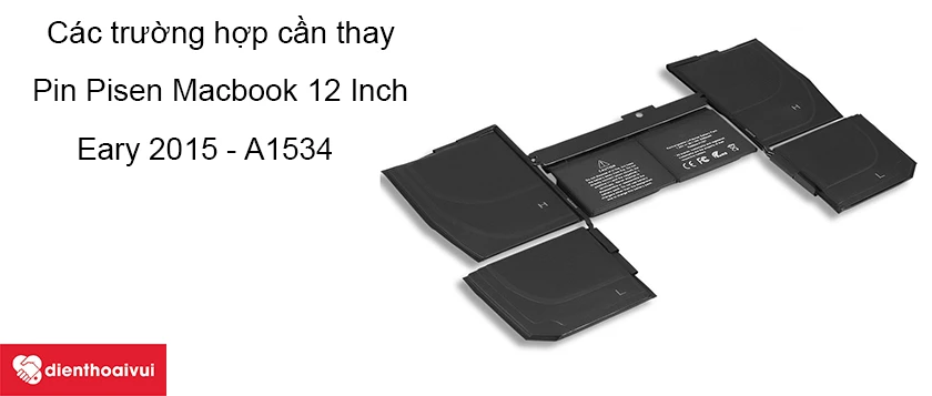 Pin Macbook 12 Inch Eary 2015 bị hư v&agrave; cần thay mới - Nguy&ecirc;n nh&acirc;n, dấu hiệu l&agrave; g&igrave;?