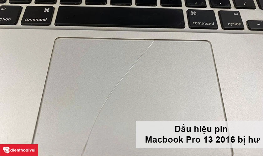 Dấu hiệu pin Macbook Pro 13 2016 bị chai v&agrave; cần thay mới