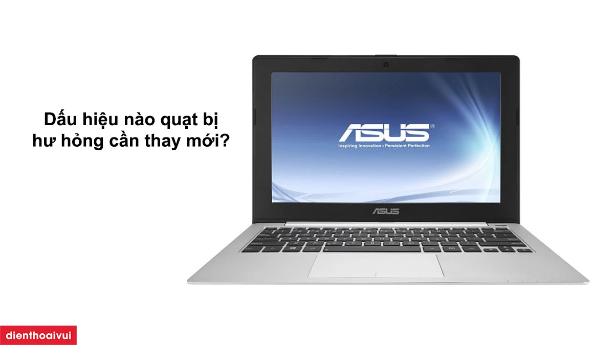 Thay quạt Asus Vivobook X201