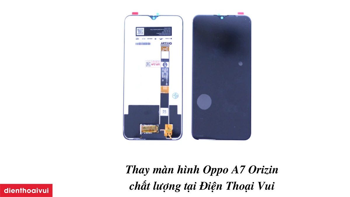 hay màn hình Oppo A7 Orizin