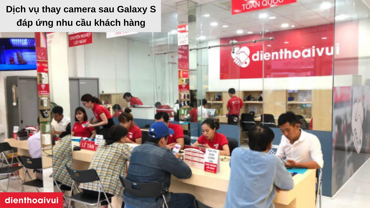 Giới thi&ecirc;̣u v&ecirc;̀ dịch vụ thay camera sau Samsung Galaxy S