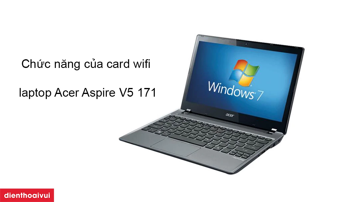 Thay card wifi Acer Aspire V5 171