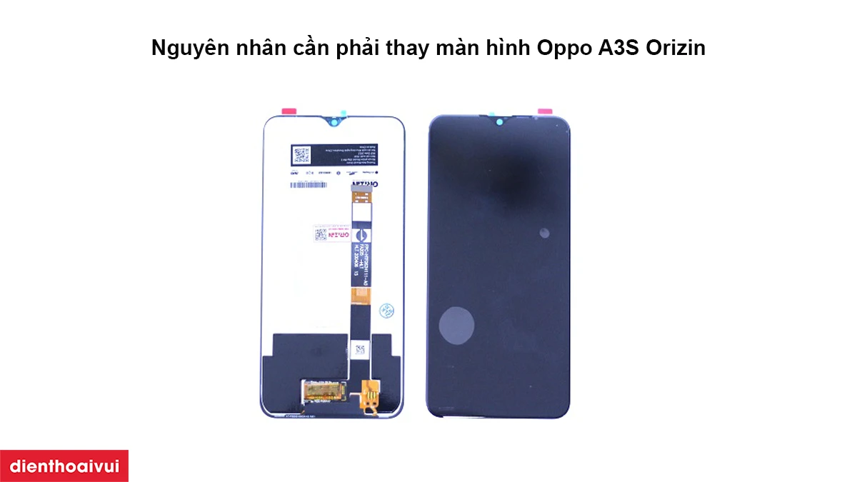 Thay Màn Hình Oppo A3S Orizin