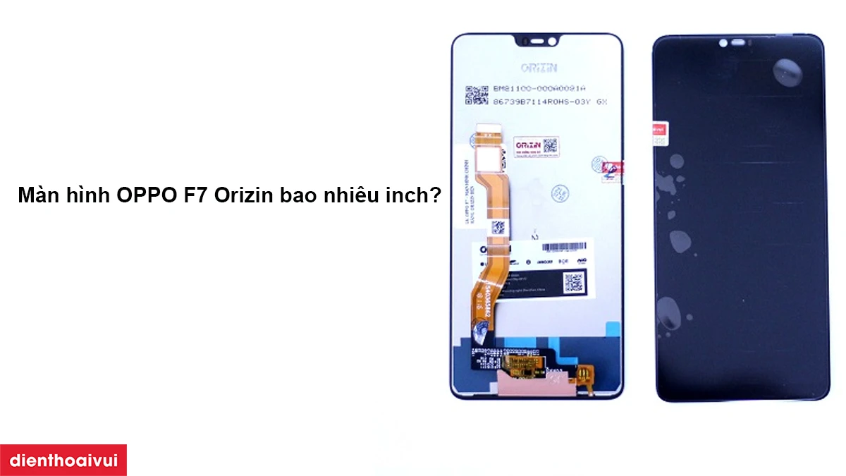 Thay m&agrave;n h&igrave;nh OPPO F7 Orizin