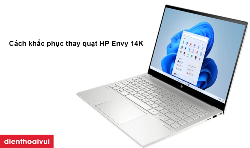 Thay quạt HP Envy 14K