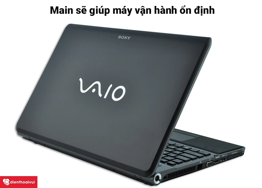 Thông tin cần biết trước khi thay main laptop Sony