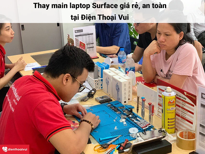 Dịch vụ thay main laptop Surface gi&aacute; rẻ, an to&agrave;n tại trung t&acirc;m sửa chữa Điện Thoại Vui